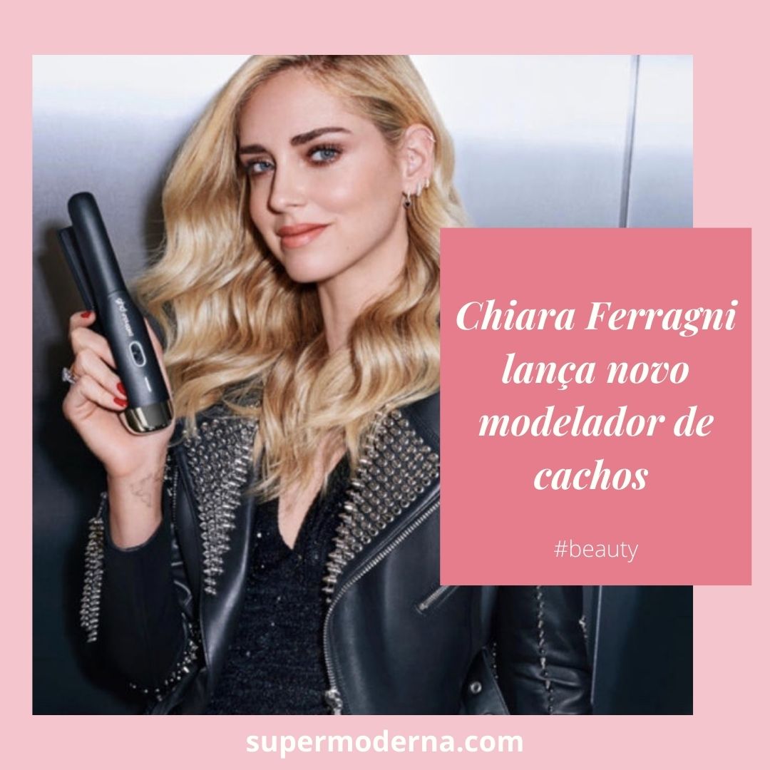 Chiara Ferragni modelador de cachos